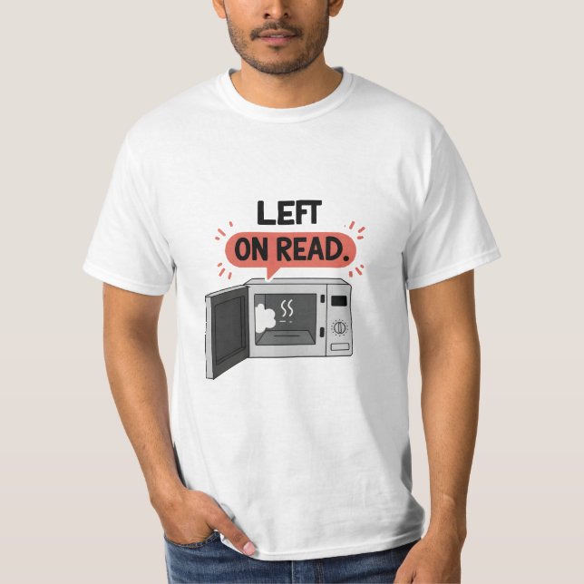 T-shirt "Laissé en lecture" Conversation micro-ondes bulle (Devant)