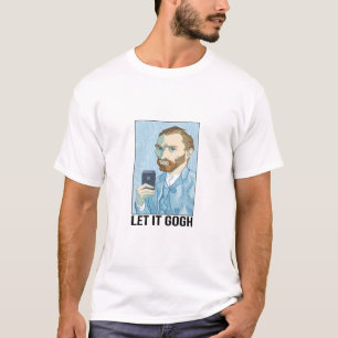 T-shirt Laisse-Le Gogh Vincent Funny Van Gogh