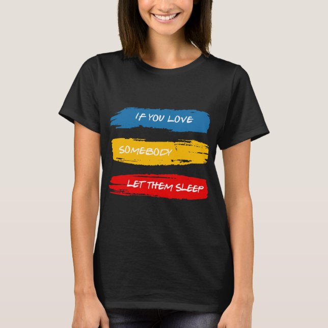 T-shirt Laisse-Les Dormir (Devant)