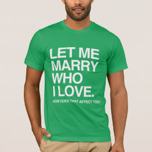 T-shirt LAISSE-MOI ÉPOUSER CELUI QUE J'AIME -.png