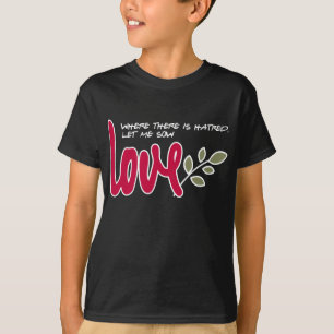 T-shirt Laisse-moi semer l'amour