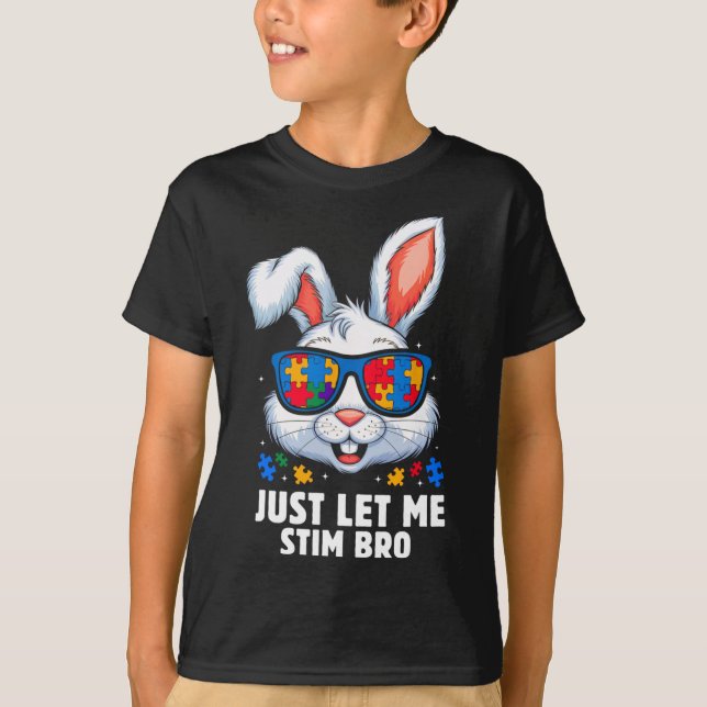 T-shirt Laisse-moi simplement stim mon frère Lapin du Mois (Devant)