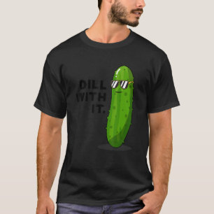 T-shirt Laisse tomber Lunettes de soleil Pickle Blague drô