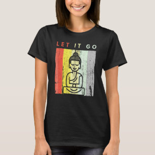 T-shirt Laisser Aller Méditation Bouddha Yoga Dans Retro L