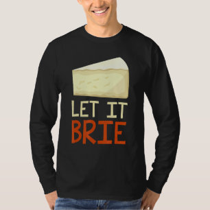 T-shirt Laisser Brier Fromage à la purée de fromage 1