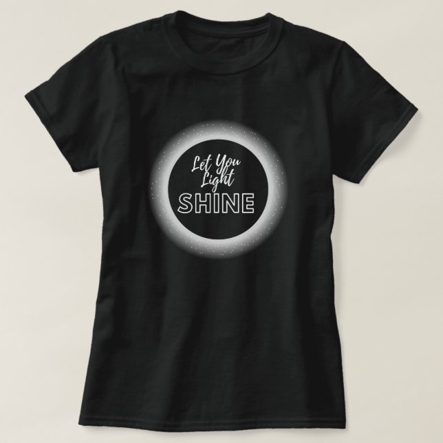 T-shirt Laisser Briller Blanc Lumineuse (Design devant)