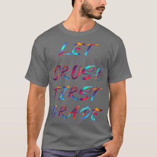 T-shirt Laisser écraser la 1ère année