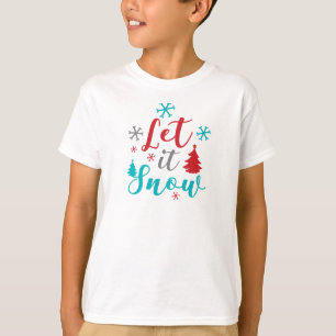 T-shirt Laisser Il Neige, Flammes De Neige, Arbres, Noël,