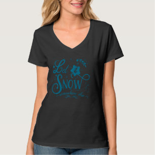 T-shirt Laisser Il Neiger Quelque Part Ailleurs Drôle Sarc