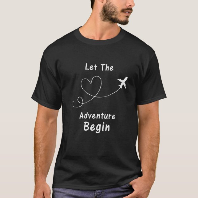 T-shirt Laisser L'Aventure Commencer - Avion Mode Voyage T (Devant)