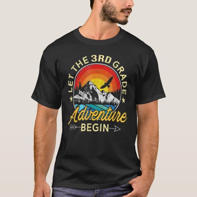 T-shirt Laisser l'aventure de 3e année débuter la troisièm (Devant)