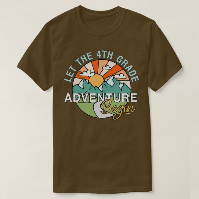 T-shirt Laisser L'Aventure De 4E Année Commencer L'Enseign (Design devant)