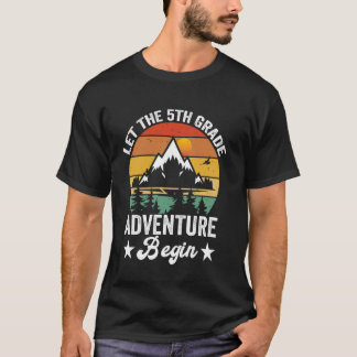 T-shirt Laisser l'aventure de 5e année commencer le premie