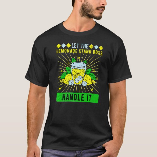 T-shirt Laisser Le Boss Du Support De Lemonade Le Manipule (Devant)