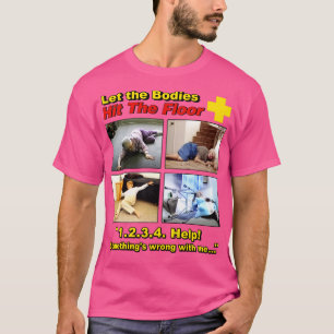T-shirt Laisser les corps frapper le sol et ne peuvent pas