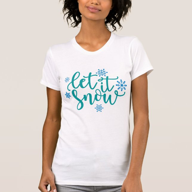 T-shirt Laisser neiger (Devant)