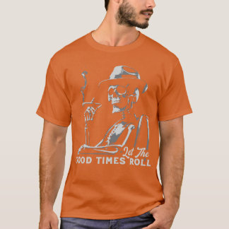 T-shirt Laisser rouler les bons moments