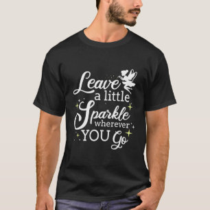 T-shirt Laisser Un Peu Étincelle Où Que Vous alliez