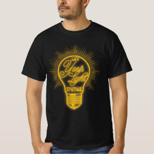T-shirt Laisser Votre Lumière Lumière Ampoule Graphic Vous