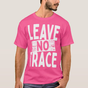 T-shirt Laissez Aucune Trace Bushcraft Camping En Plein Ai