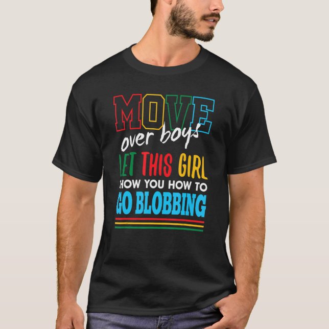 T-shirt Laissez Cette Fille Vous Montrer Comment Aller Blo (Devant)