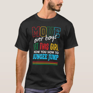 T-shirt Laissez Cette Fille Vous Montrer Comment Bungee Ju