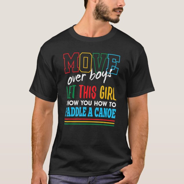 T-shirt Laissez cette fille vous montrer comment pagayer u (Devant)