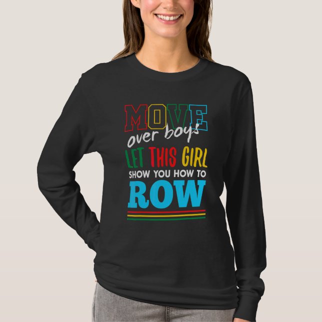 T-shirt Laissez cette fille vous montrer comment ramer hum (Devant)