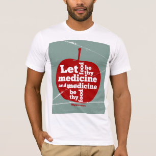 T-shirt Laissez la nourriture être par la médecine Hippocr
