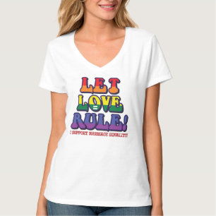 T-shirt Laissez la règle d'amour ! Pièce en t d'égalit