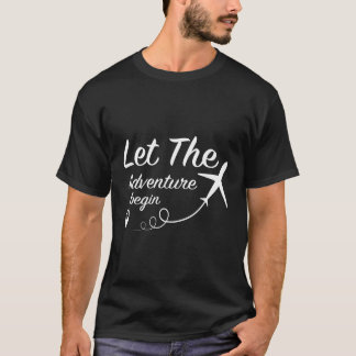 T-shirt Laissez L'Aventure Commencer Love Travel Avion Tra