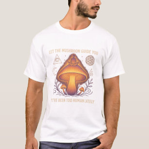 T-shirt Laissez le Champignon Vous Guider – Tee-shirt Spir