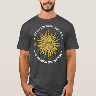 T-shirt Laissez le soleil réchauffer votre âme laissez la 
