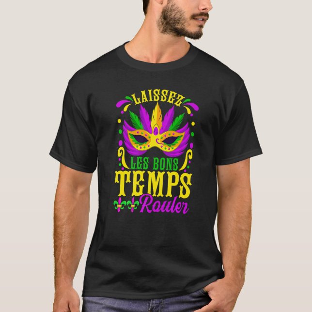 T-shirt Laissez Les Bon Temps Rouler Mardi Gras Mask Beads (Devant)