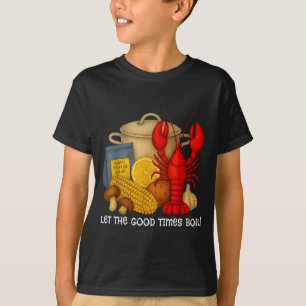 T-shirt Laissez les bons moments bouillonner drôle d'écrev