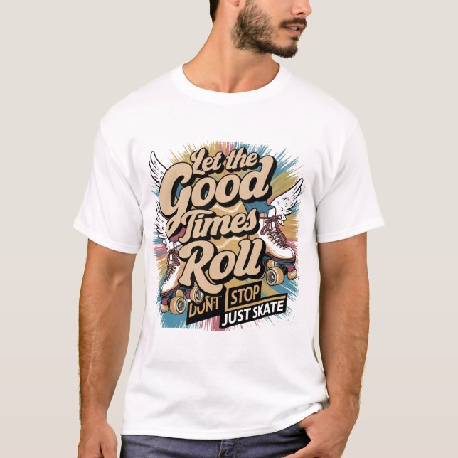 T-shirt LAISSEZ LES BONS TEMPS ROULER 80s RETRO ROLLER SKA (Devant)