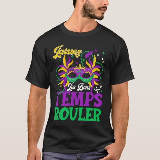T-shirt Laissez Les Bons Temps Rouler Mardi Gras Hommes Fe (Devant)