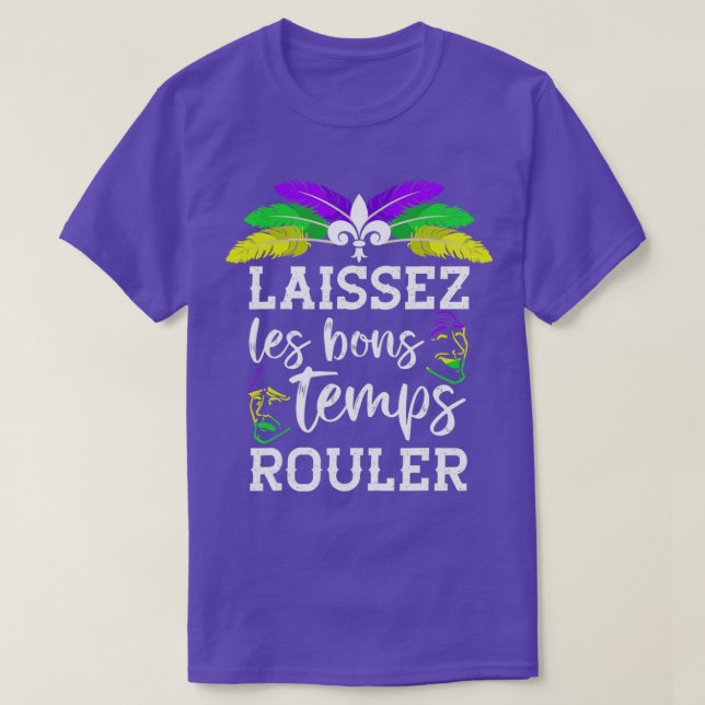 T-shirt Laissez Les Bons Temps Rouler Mardi Gras Louisiani (Design devant)