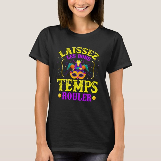 T-shirt Laissez Les Bons Temps Rouler Mardi Gras Mask Nola (Devant)