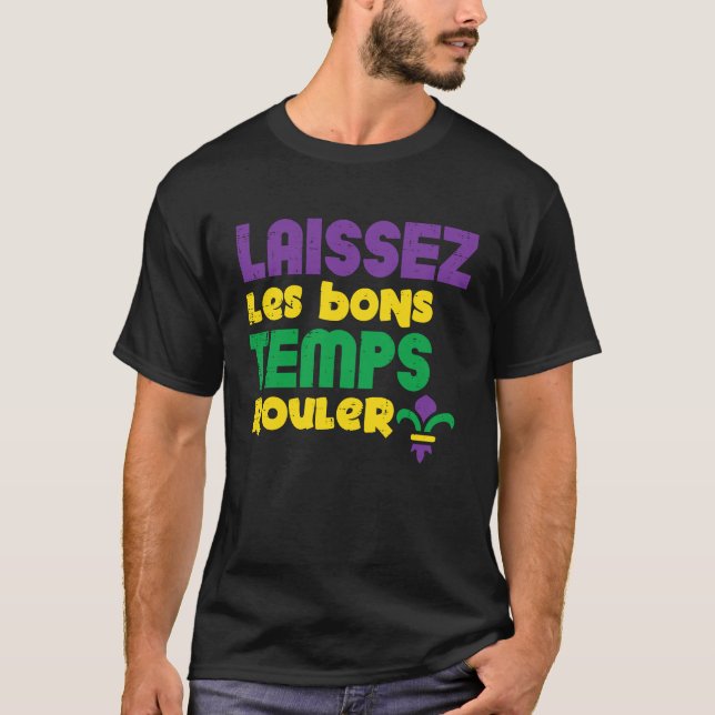 T-shirt Laissez Les Bons Temps Rouler Mardi Gras Men Women (Devant)