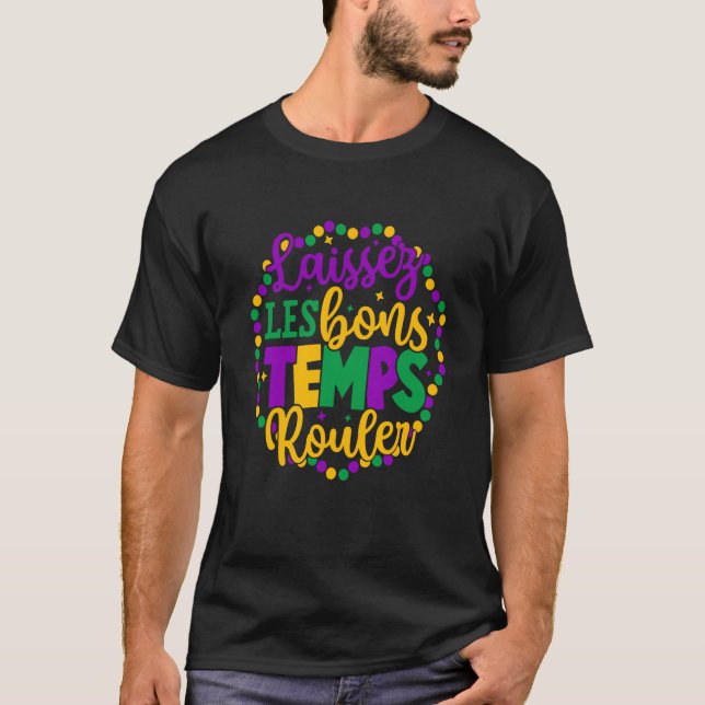 T-shirt Laissez Les Bons Temps Rouler Mardi Gras New Orlea (Devant)