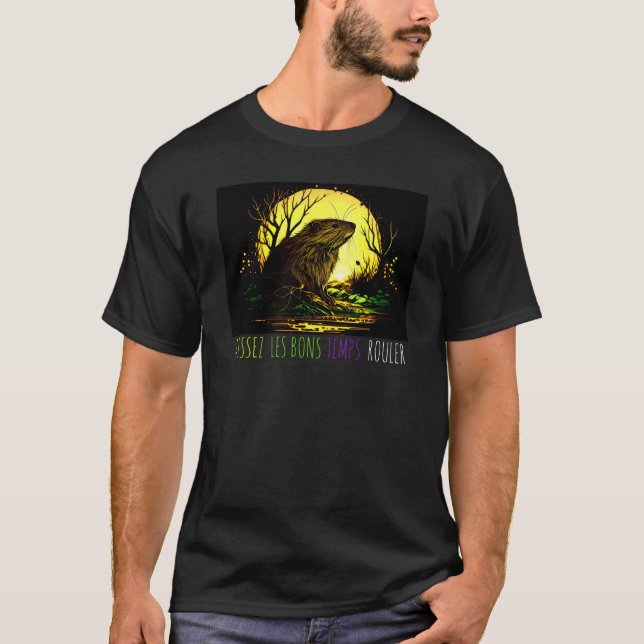 T-shirt Laissez Les Bons Temps Rouler Mardi Gras Nutria Ne (Devant)