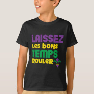 T-shirt Laissez Les Bons Temps Rouler Mardi Gras Tee Men W