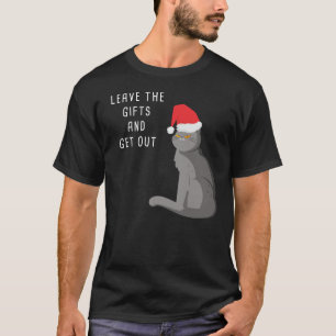 T-shirt Laissez Les Cadeaux Et Sortez - Drôle Noël Crank