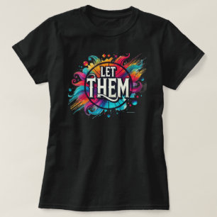 T-shirt Laissez-les Colorier des Vibes Positives