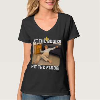 T-shirt Laissez Les Corps Atteindre Le Mème Du Sol