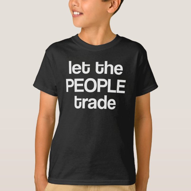 T-shirt Laissez les gens échanger  (Devant)