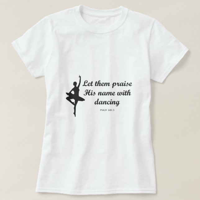 T-shirt Laissez-Les Louer Son Nom Avec La Danse Christian  (Design devant)