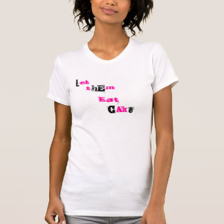 T-shirt laissez-les manger le gâteau