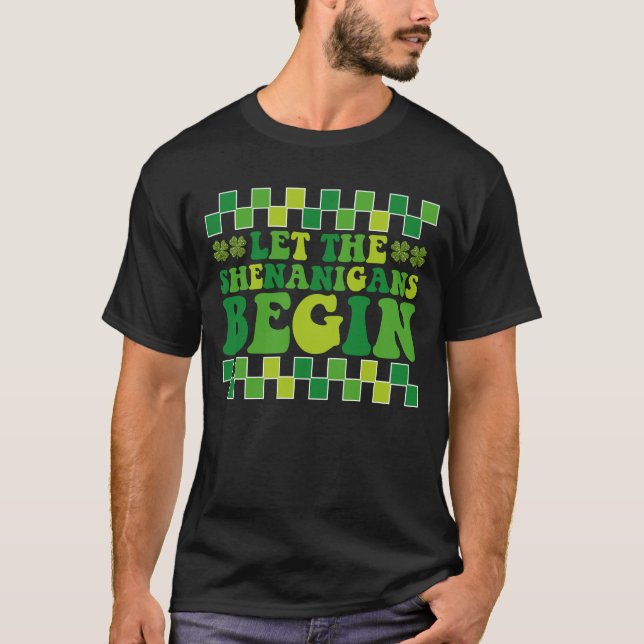 T-shirt Laissez Les Shenanigans Commencer Irish Super Retr (Devant)